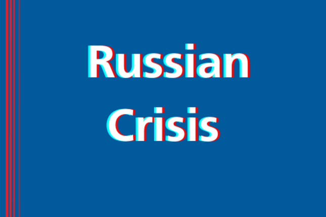 Russian Crisis